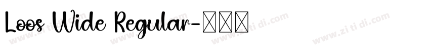 Loos Wide Regular字体转换 Loos Wide Regular字体转换